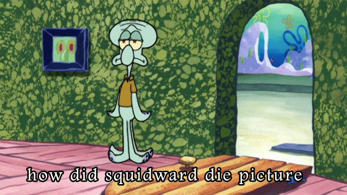 how did squidward die picture